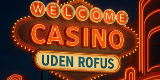 Casino Online Uden Rufus Spil Ansvarligt og Trygt Casino Online Uden Rufus Spil Ansvarligt og Trygt