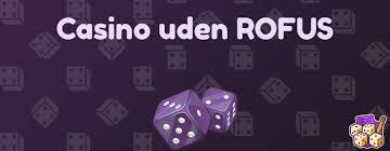 Udforsk Online Casinoer Uden ROFUS Udforsk Online Casinoer Uden ROFUS